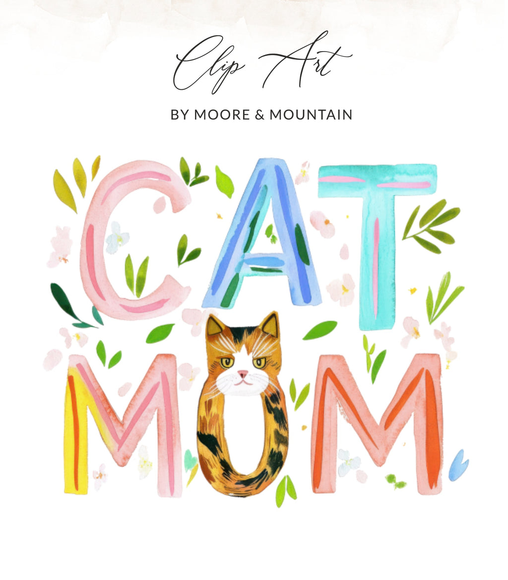 Clip art with "CAT MOM" text and a cat face surrounded by watercolor flowers.