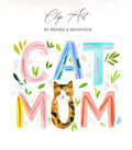 Clip art with "CAT MOM" text and a cat face surrounded by watercolor flowers.