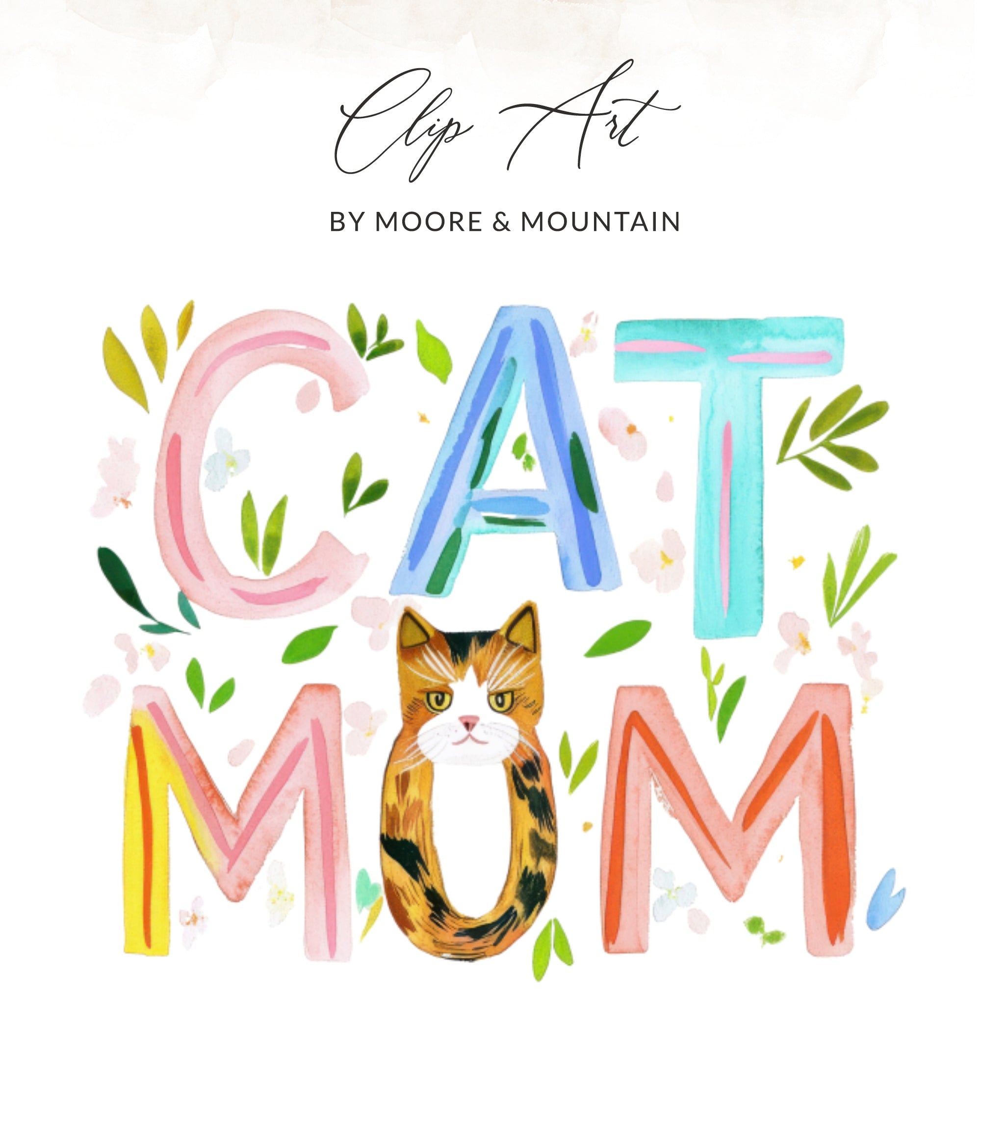 Clip art with "CAT MOM" text and a cat face surrounded by watercolor flowers.