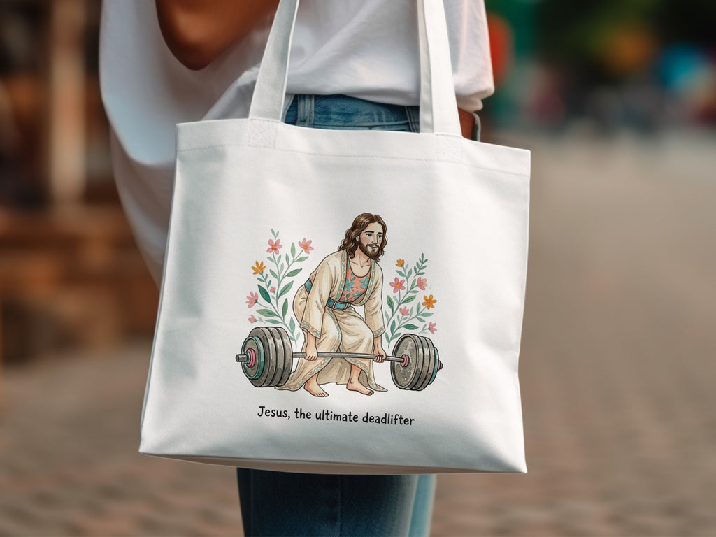 Jesus deadlifting a barbell with flowers, text "Jesus, the ultimate deadlifter".