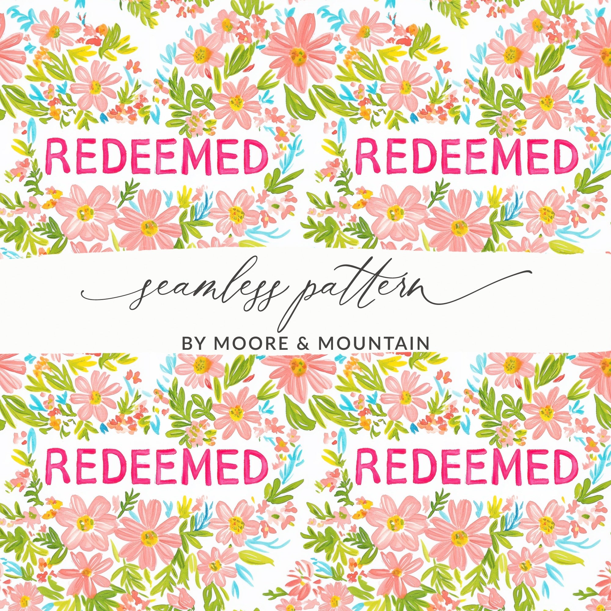 Redeemed Seamless Pattern by Moore Mountain Design
