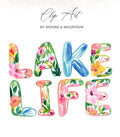 Watercolor letters spelling "Lake Life" with floral accents.