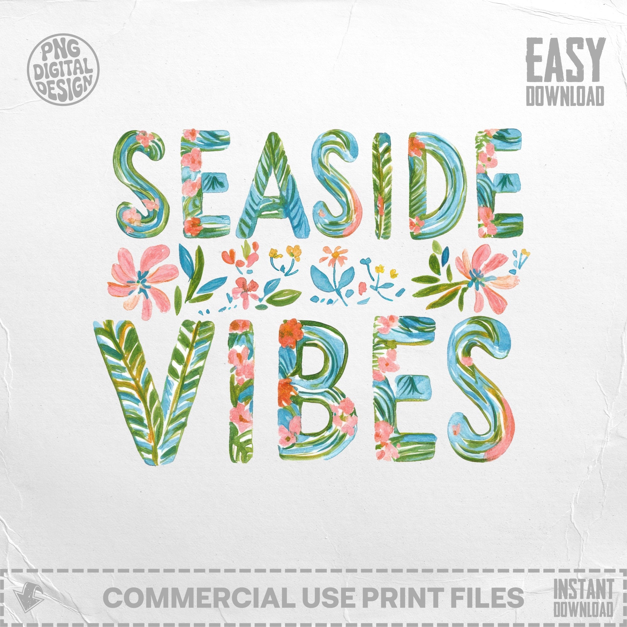 Seaside Vibes text with watercolor floral accents and digital design branding.