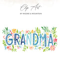 "Grandma" spelled out in floral letters with watercolor accents.