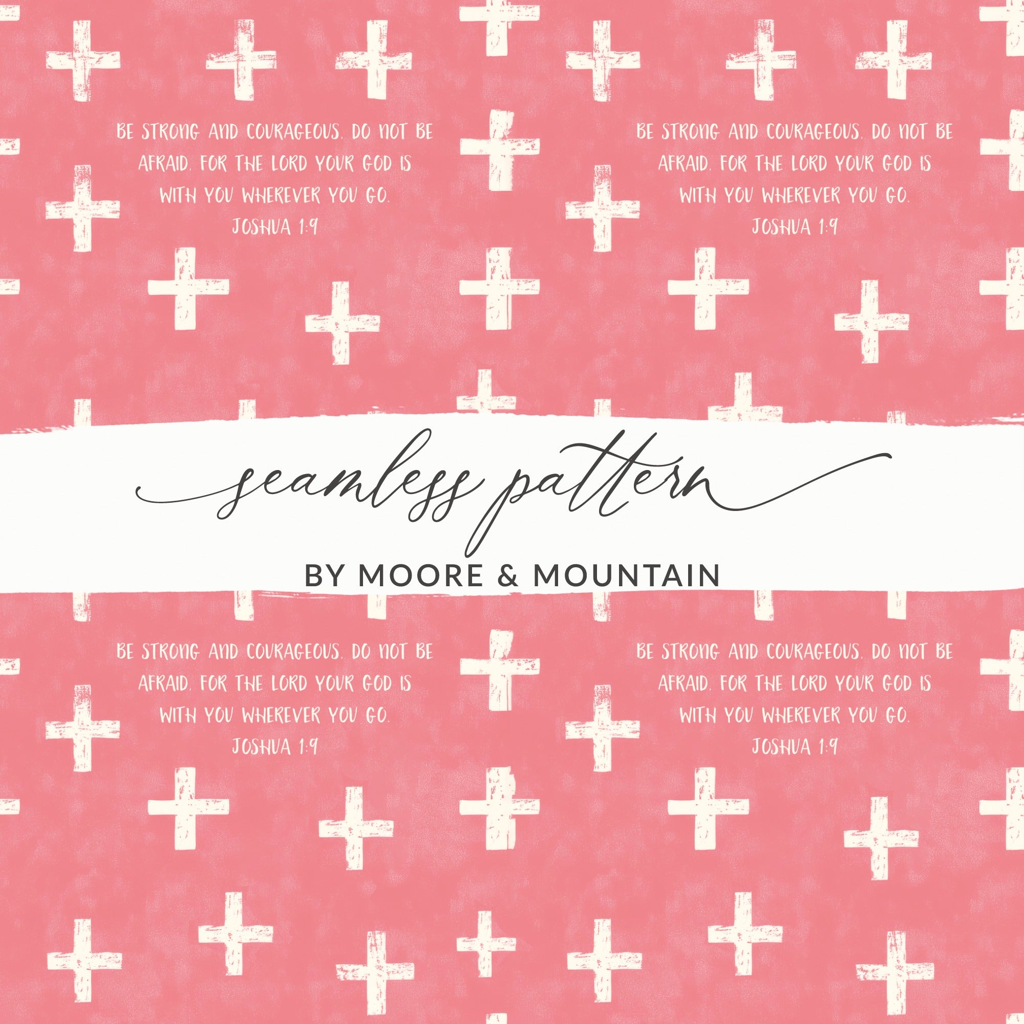 Joshua 1:9 Pink Cross Seamless Pattern Strong product type