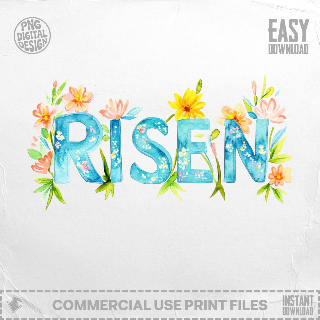 "RISEN" in watercolor lettering surrounded by flowers and leaves.