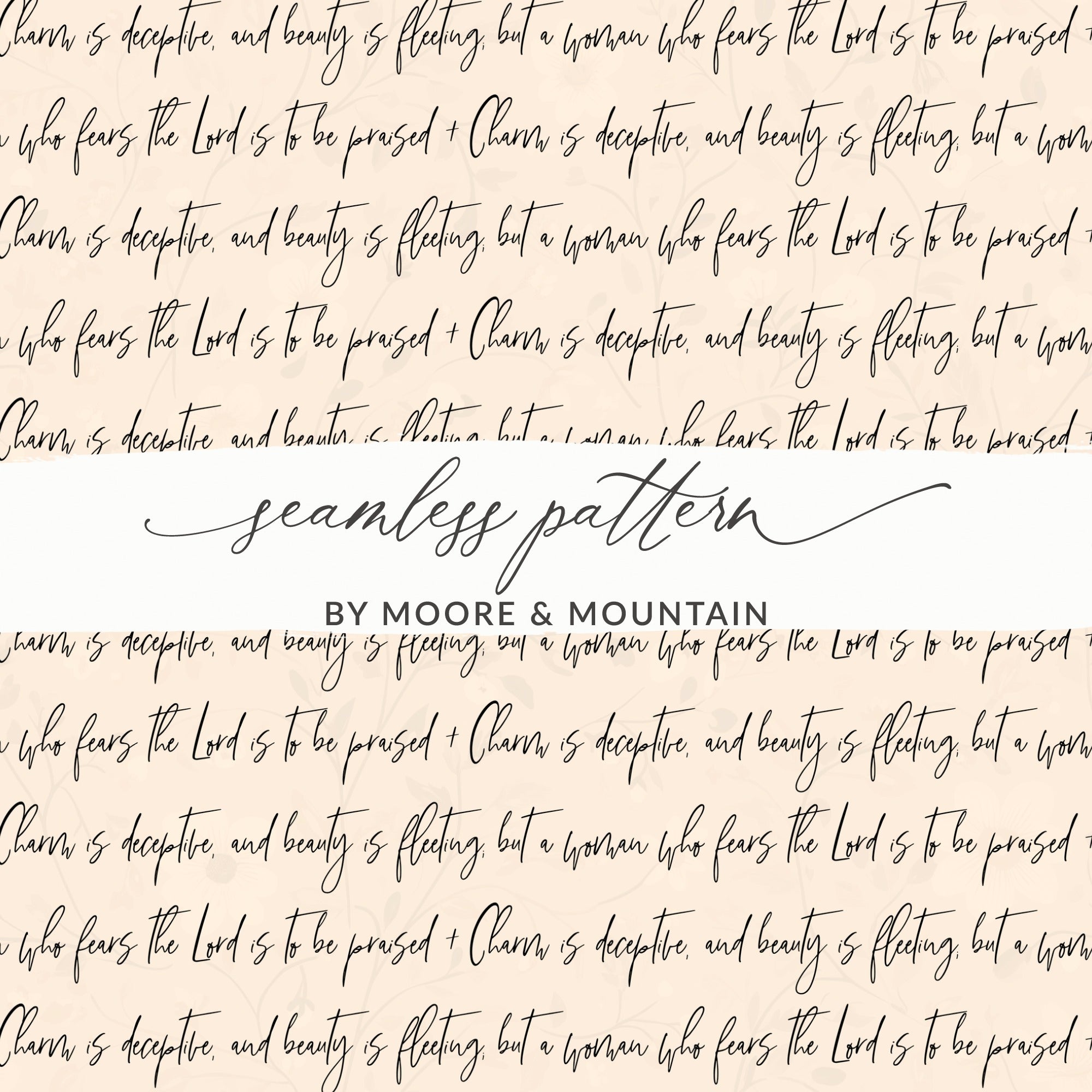Charm and Beauty Bible Verse Seamless Pattern Design