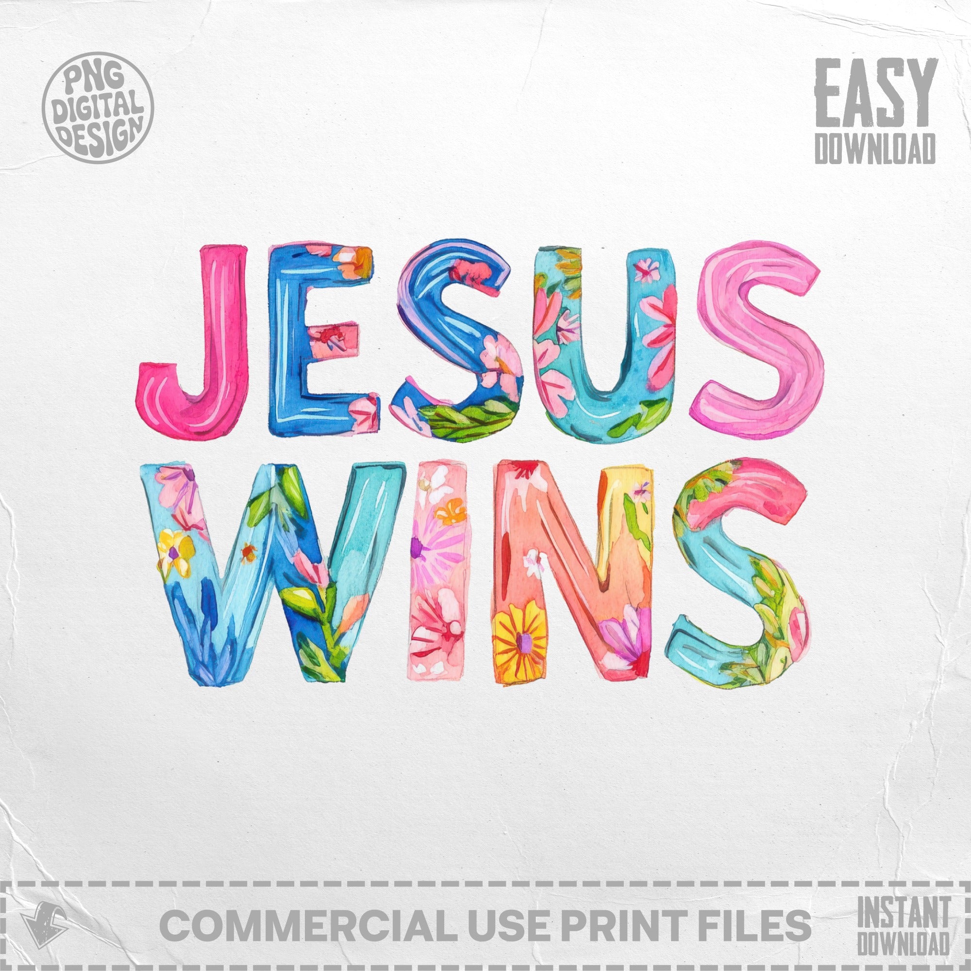 "JESUS WINS" text in colorful watercolor lettering with floral accents.