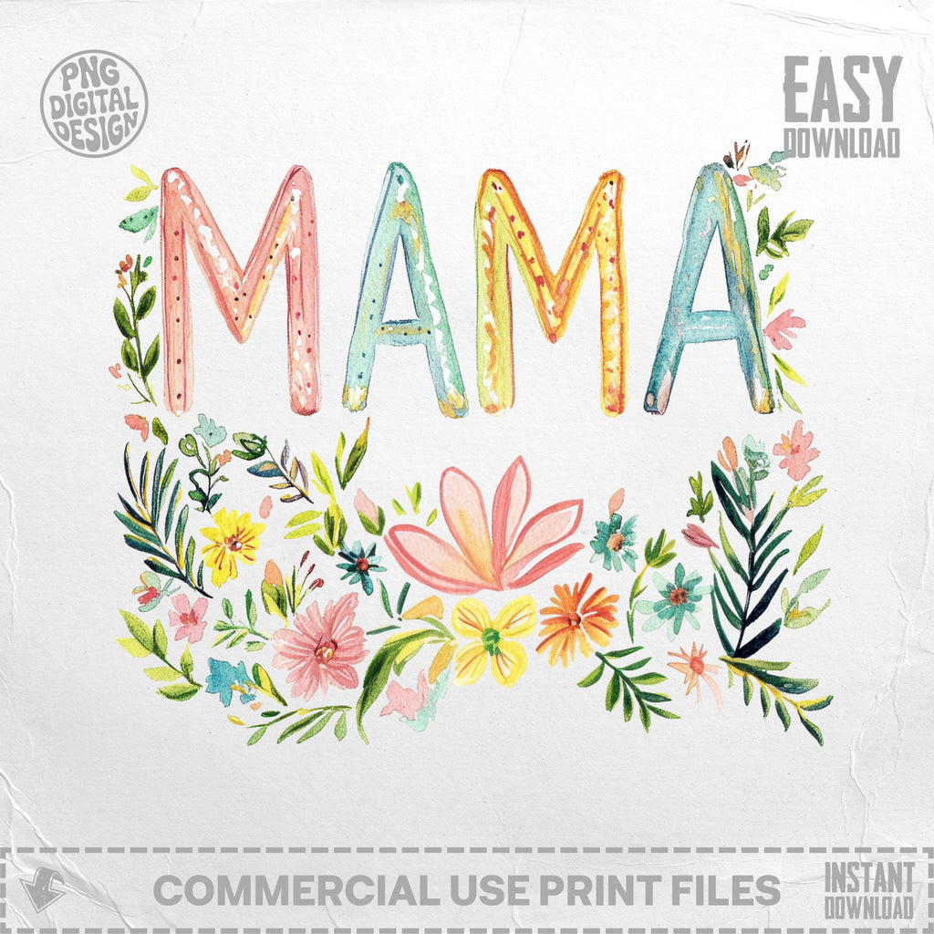 "MAMA" text in watercolor letters above a floral design with "EASY DOWNLOAD" text.