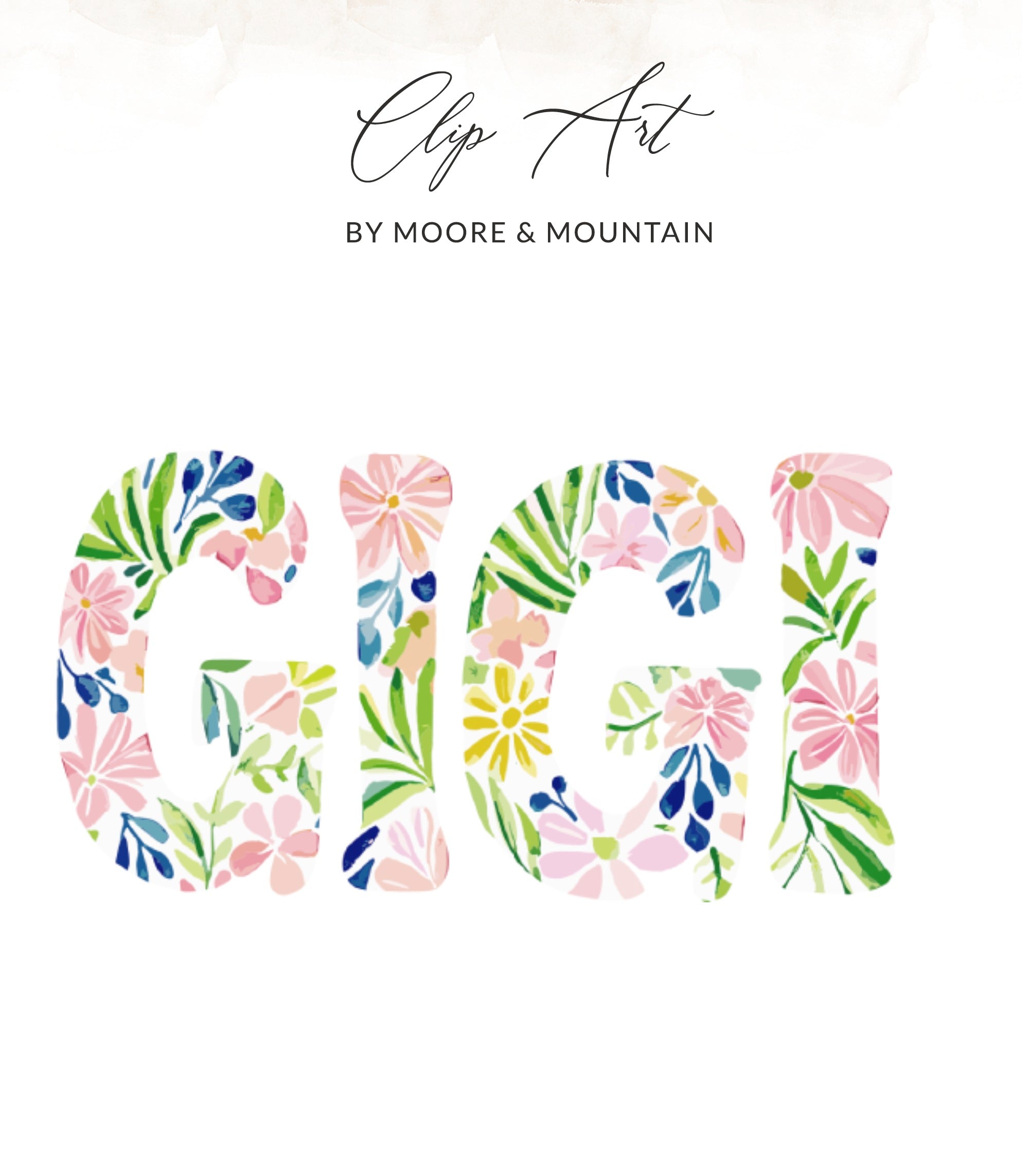 Floral "Gigi" clip art by Moore & Mountain with watercolor flowers.