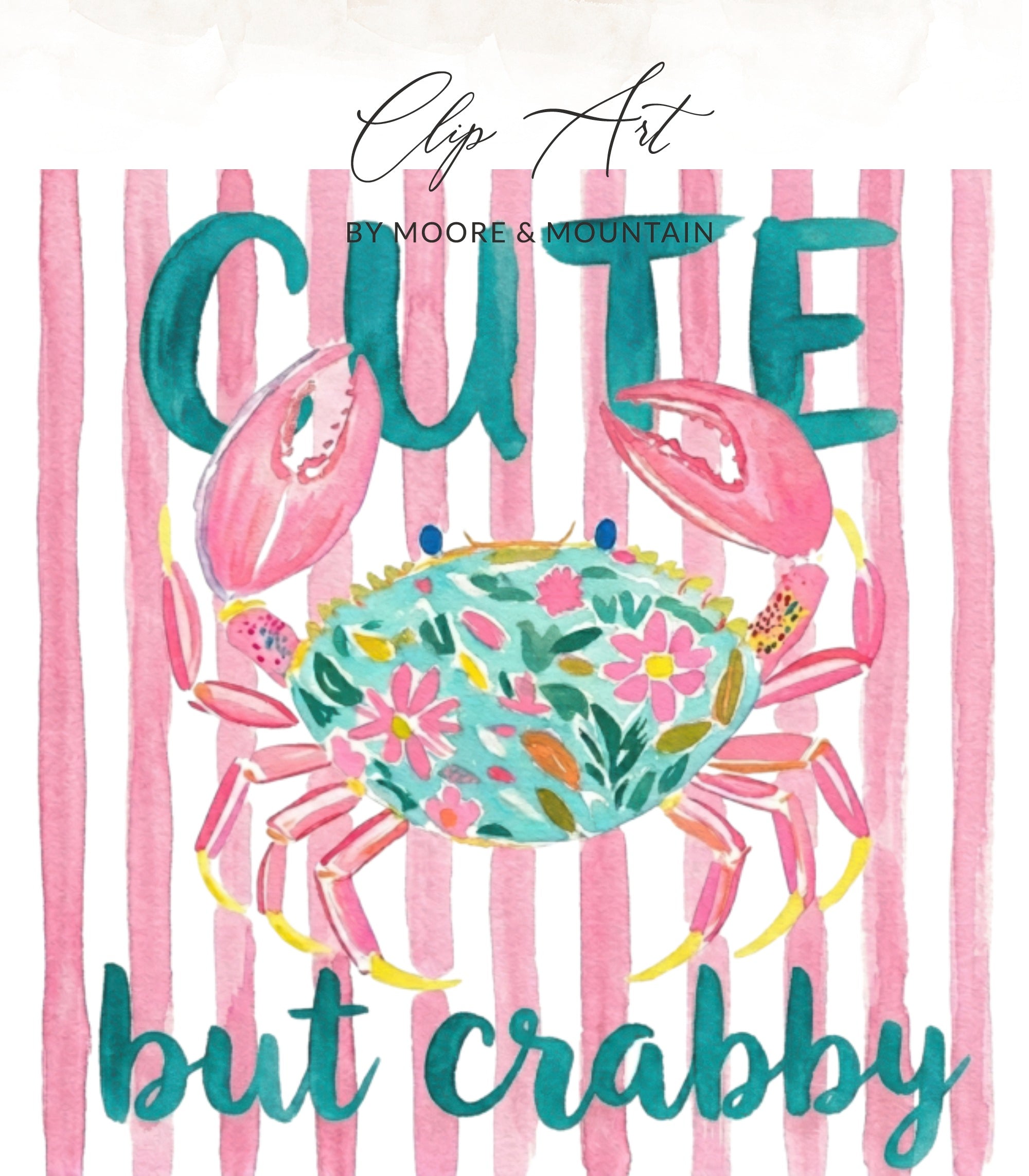 Watercolor crab with text "Cute but crabby" on pink striped background.