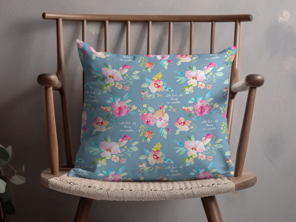 Blooming Floral Design with Inspirational Quote Pillow