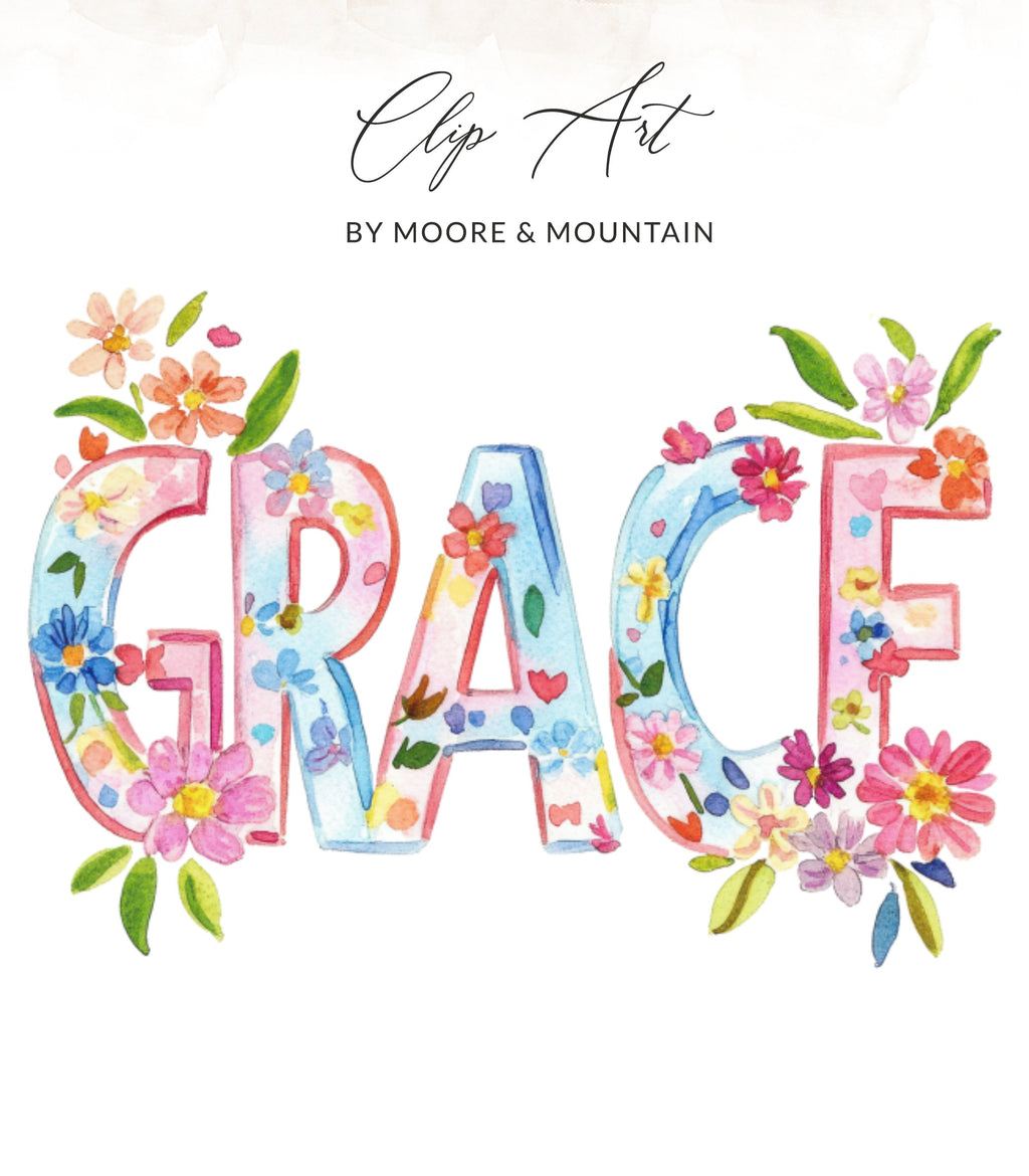 Watercolor letters spelling "Grace" with floral accents and "Clip Art by Moore & Mountain" text.