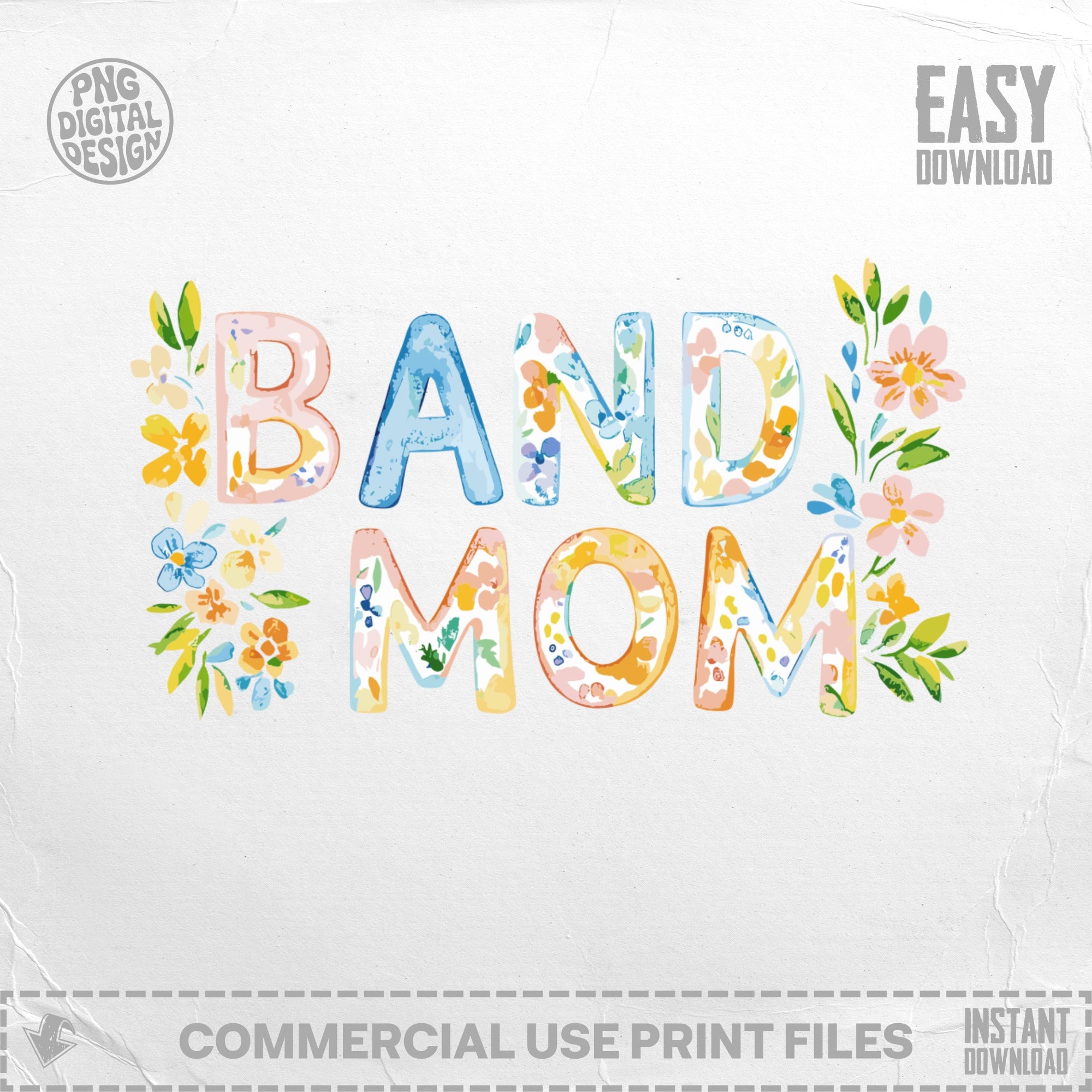 Watercolor "BAND MOM" text with floral accents and download buttons.
