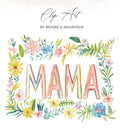 Watercolor floral frame surrounds "MAMA" text with watercolor accents.