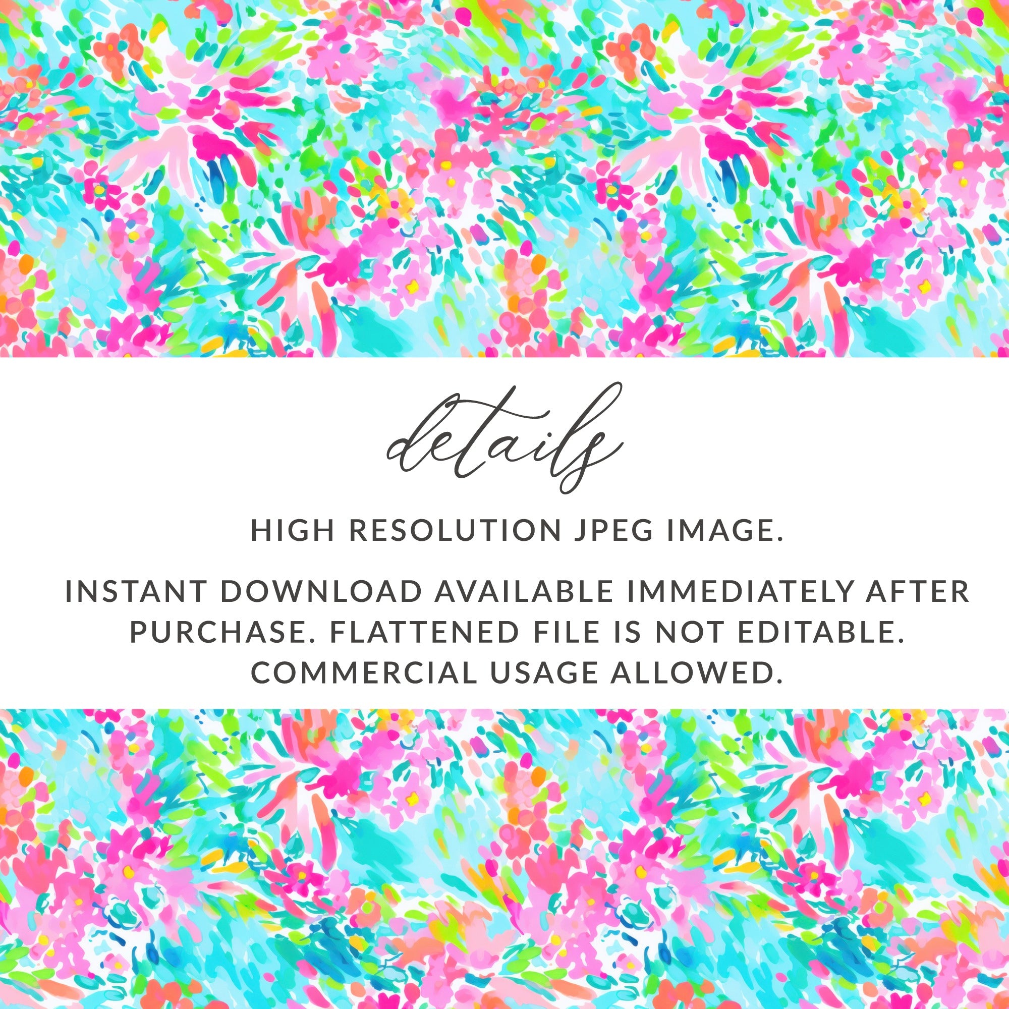 Vibrant floral pattern with text: high resolution JPEG, instant download, not editable, commercial use.