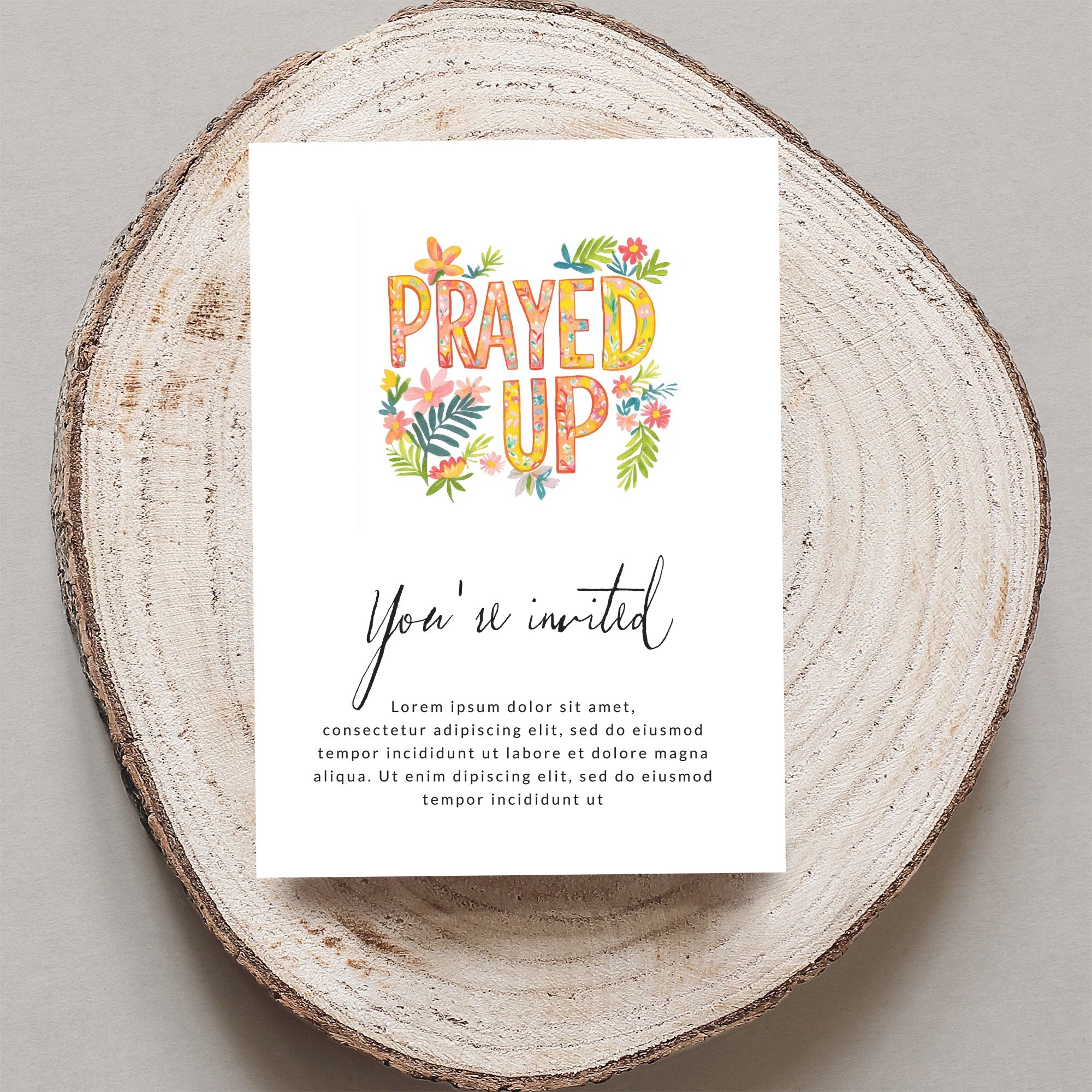 "PRAYED UP" invitation with floral accents and placeholder text.