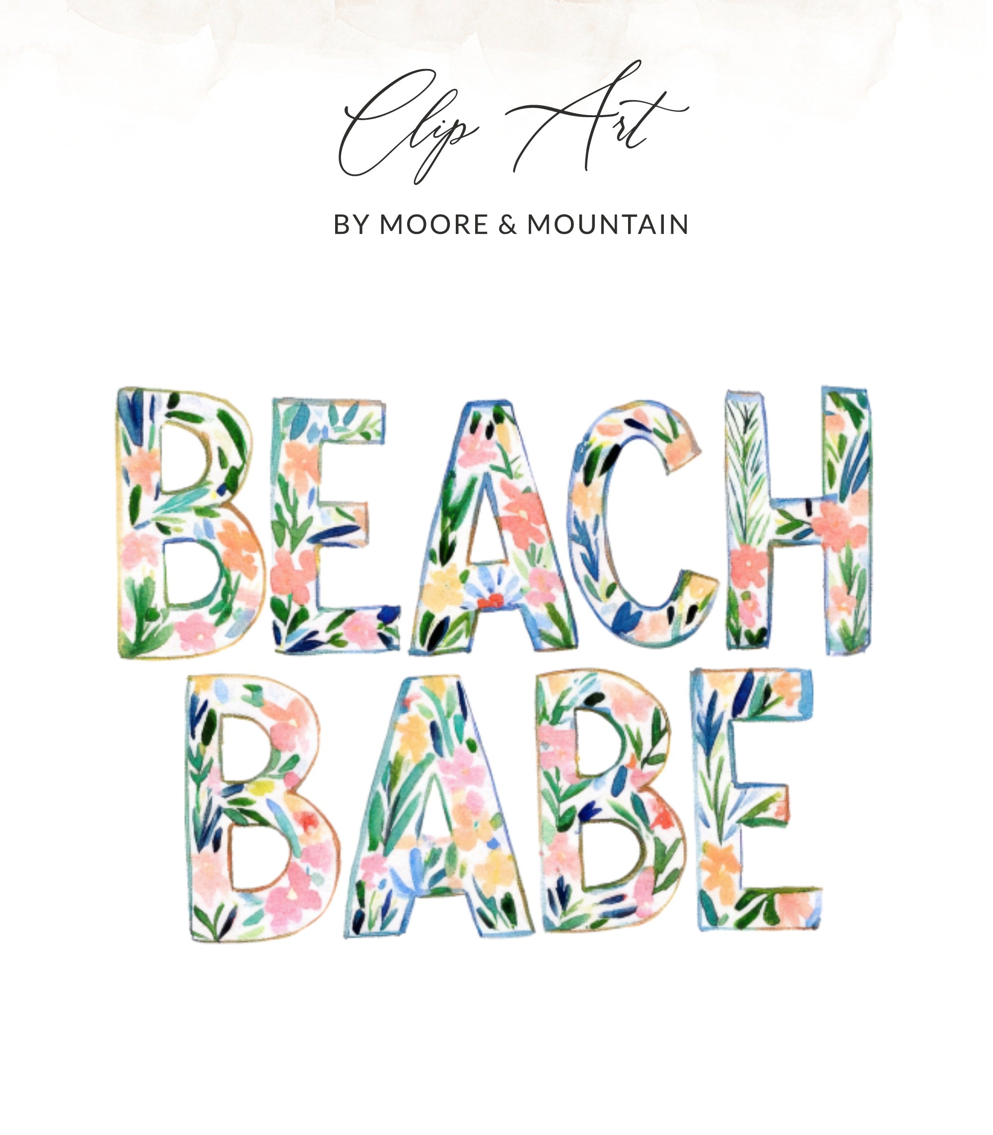 "BEACH BABE" text with floral watercolor pattern on white background.