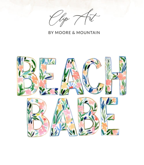 "BEACH BABE" text with floral watercolor pattern on white background.