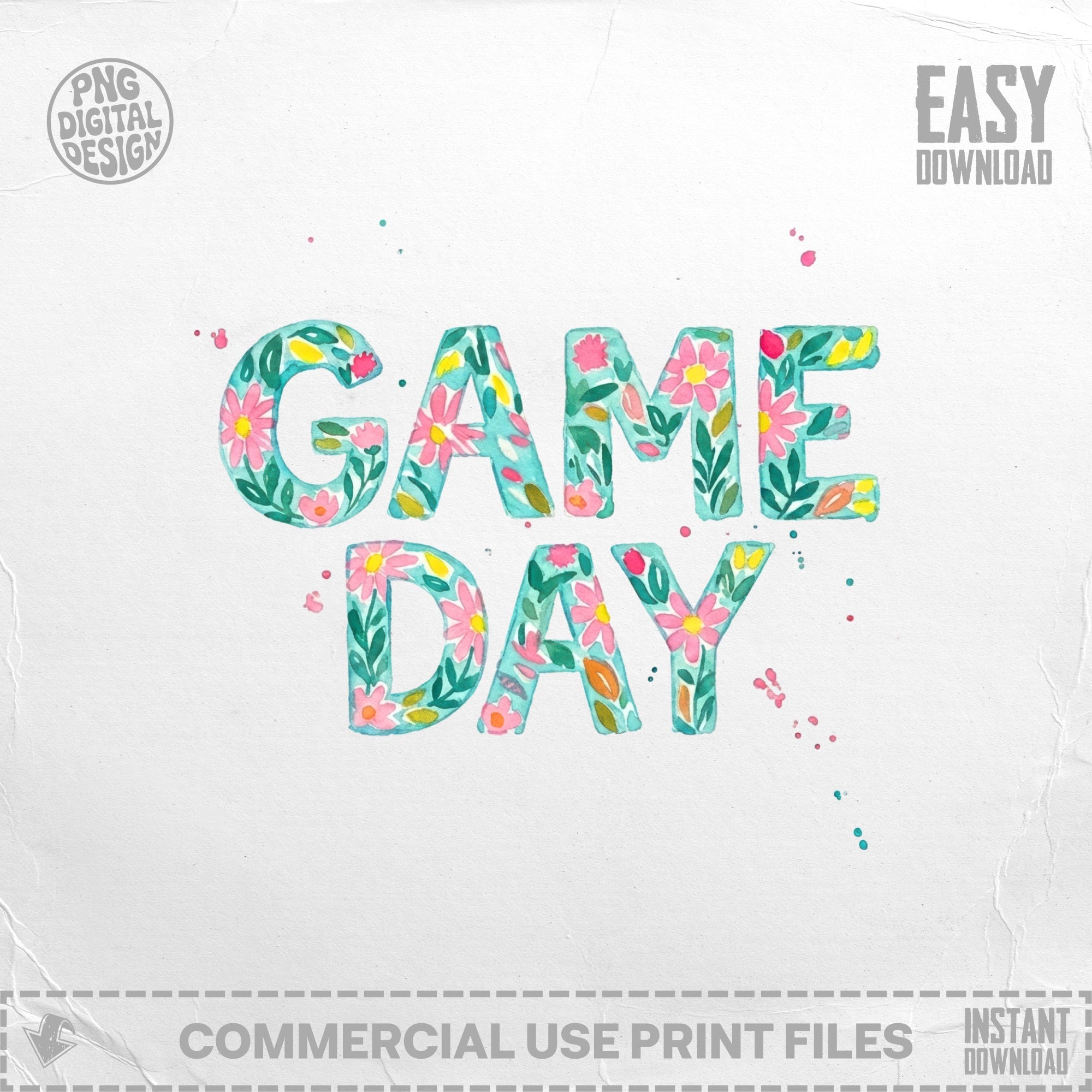 Watercolor "GAME DAY" text with floral accents, easy download, commercial use print files.