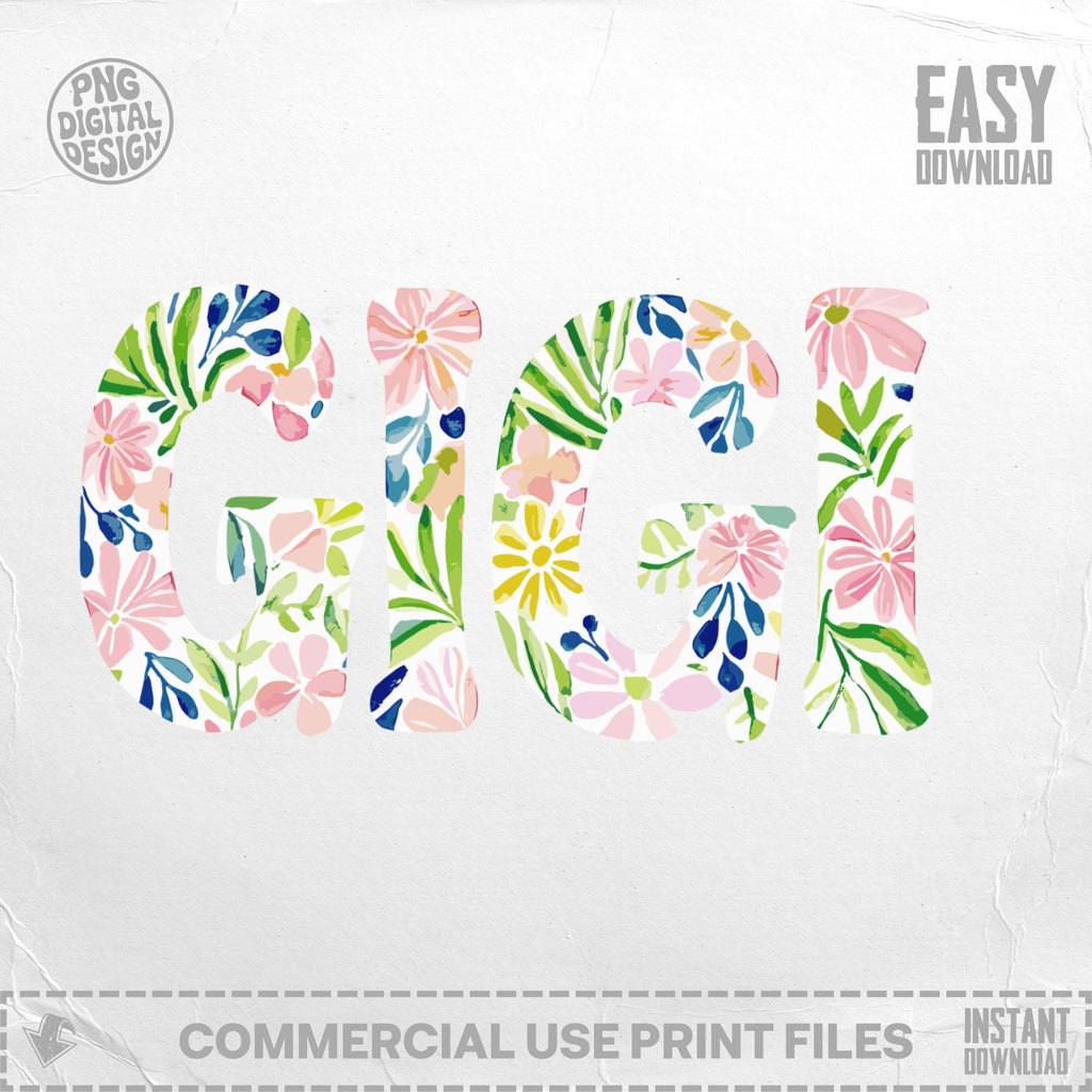 Gigi text in floral watercolor design with "EASY DOWNLOAD" and "COMMERCIAL USE PRINT FILES".