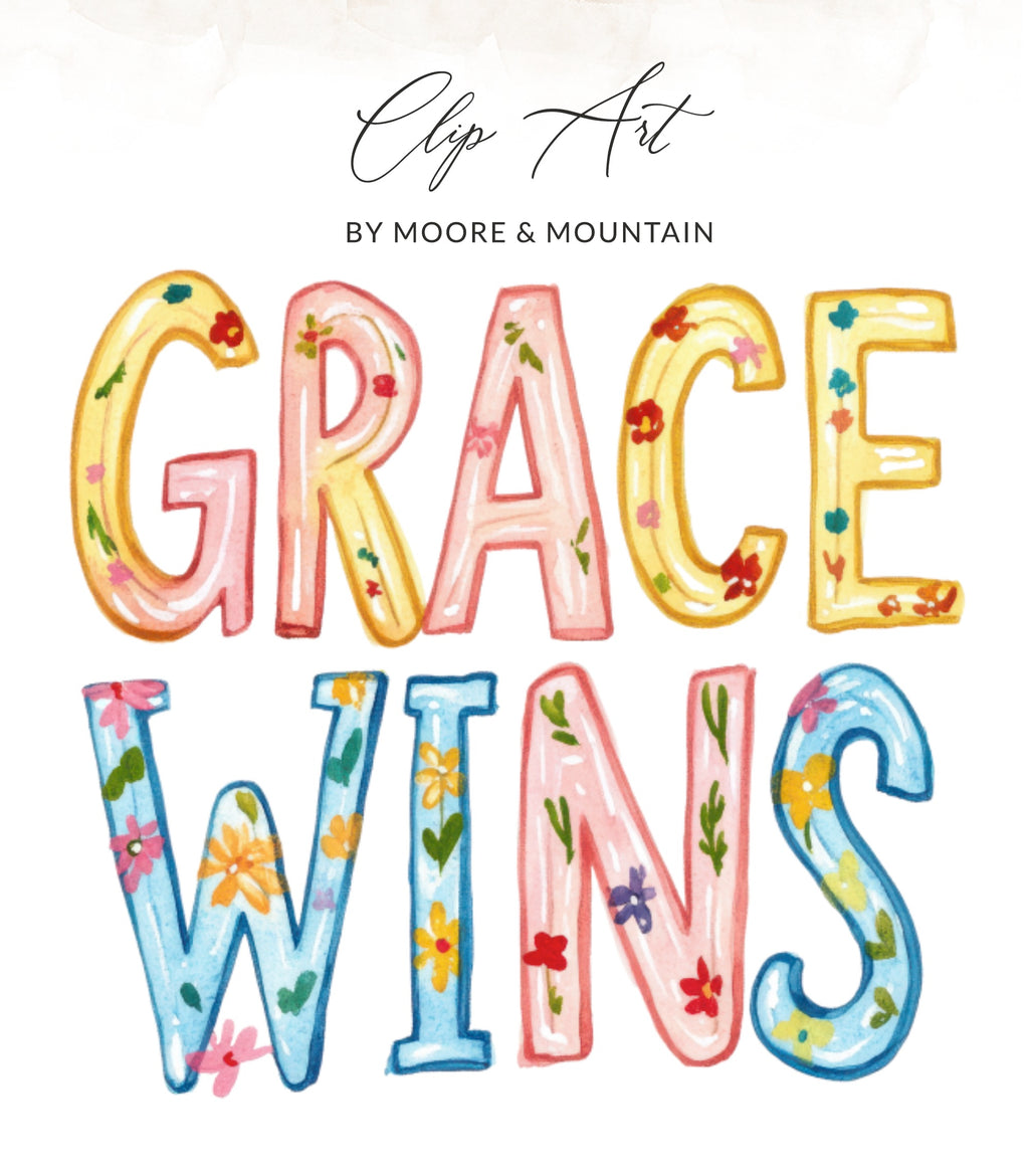 Colorful hand-drawn text reading "GRACE WINS" with floral accents.