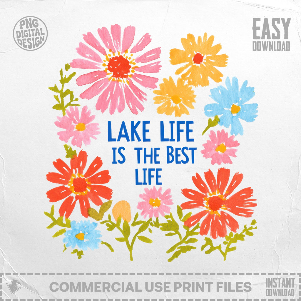 Floral wreath design with "Lake life is the best life" text.