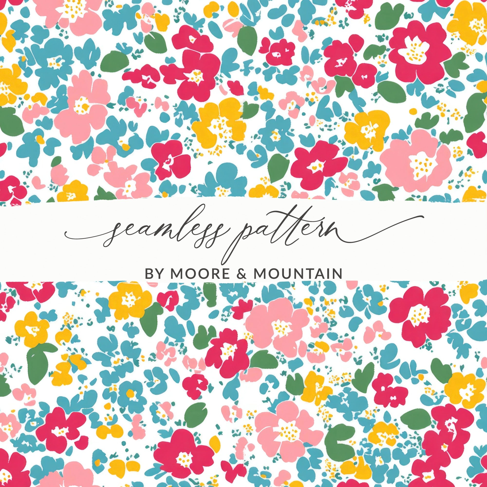 Colorful Floral Seamless Pattern by Moore and Mountain