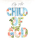 Watercolor "Child of God" text with floral and leaf embellishments.