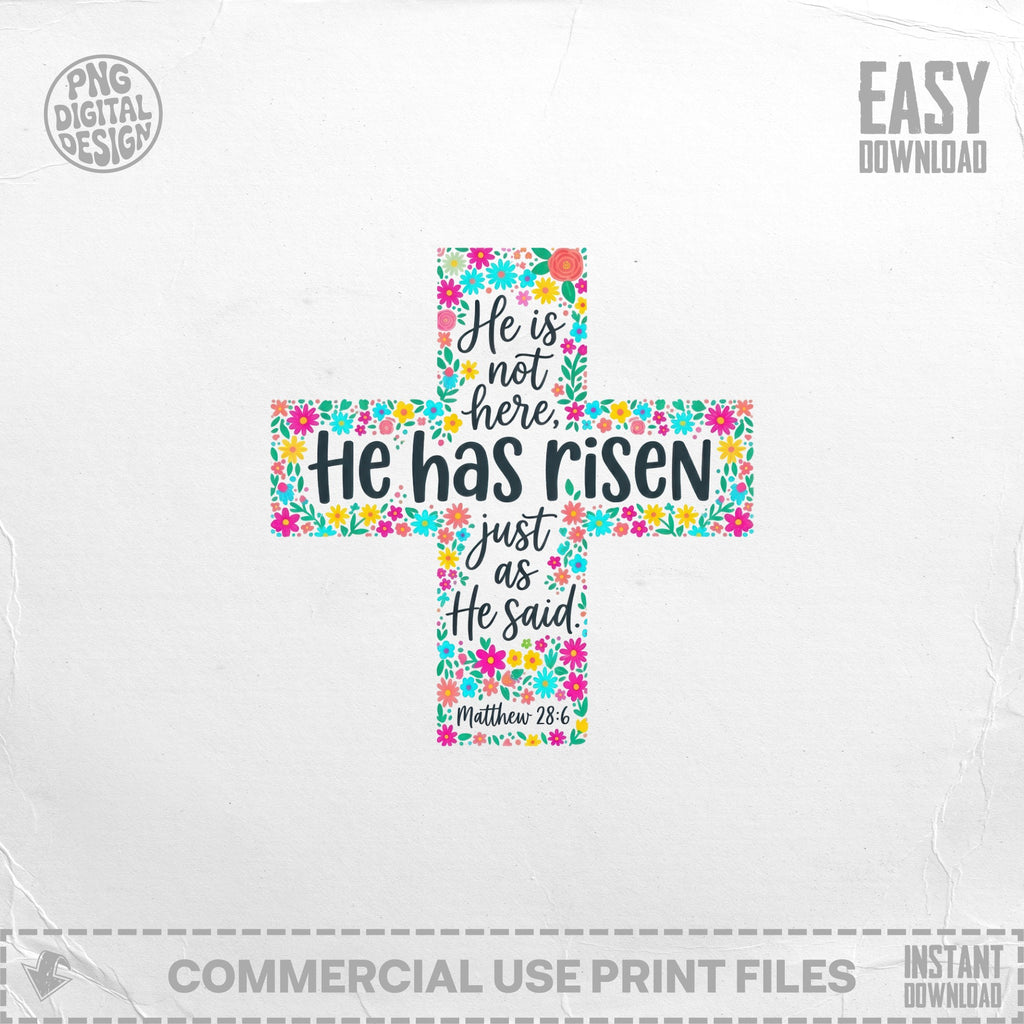 Cross with flowers and text "He is not here, He has risen as He said Matthew 28:6".