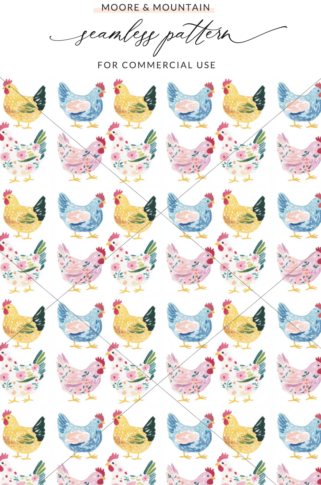MOORE & MOUNTAIN seamless pattern FOR COMMERCIAL USE watercolor chicken product type
chicken pattern, watercolor chickens, seamless design, farm animal print, poultry illustration, digital download, commercial use, nursery pattern, kids fabric, cute hens, rustic charm, floral chickens, background paper, craft supply, scrapbook design, textile pattern, repeat pattern, art print, hen pattern, farm life motif