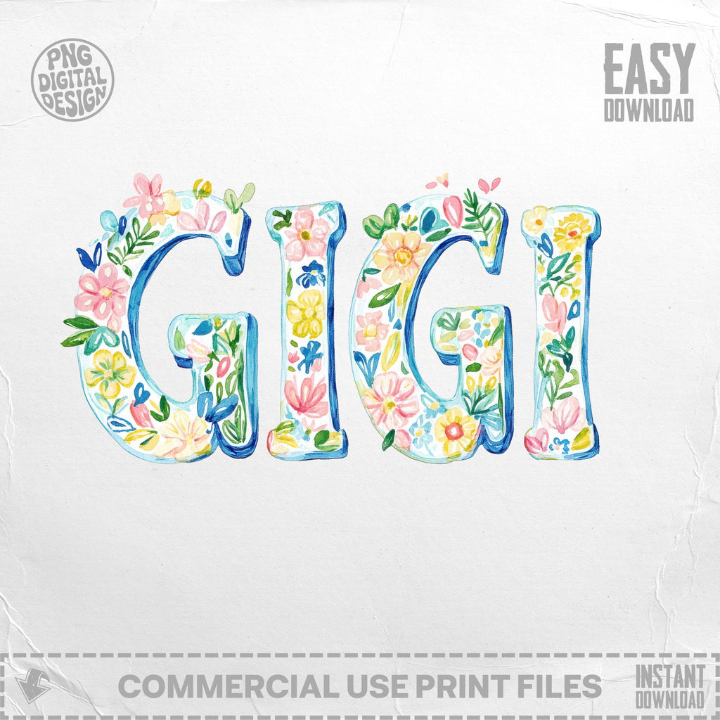 GIGI in floral watercolor letters with "EASY DOWNLOAD" and "COMMERCIAL USE PRINT FILES".