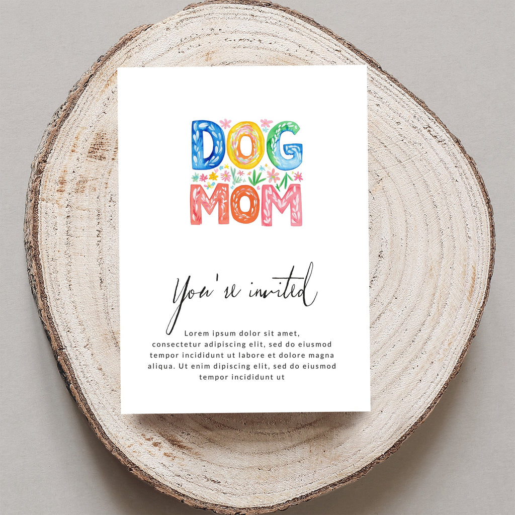 Card with "DOG MOM" in colorful letters and "You're invited" text.