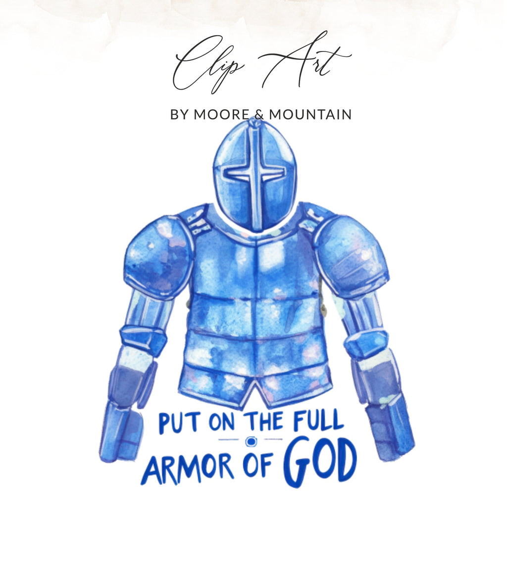 Blue knight's armor with "Put on the Full Armor of God" text.