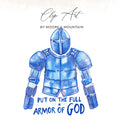 Blue knight's armor with "Put on the Full Armor of God" text.