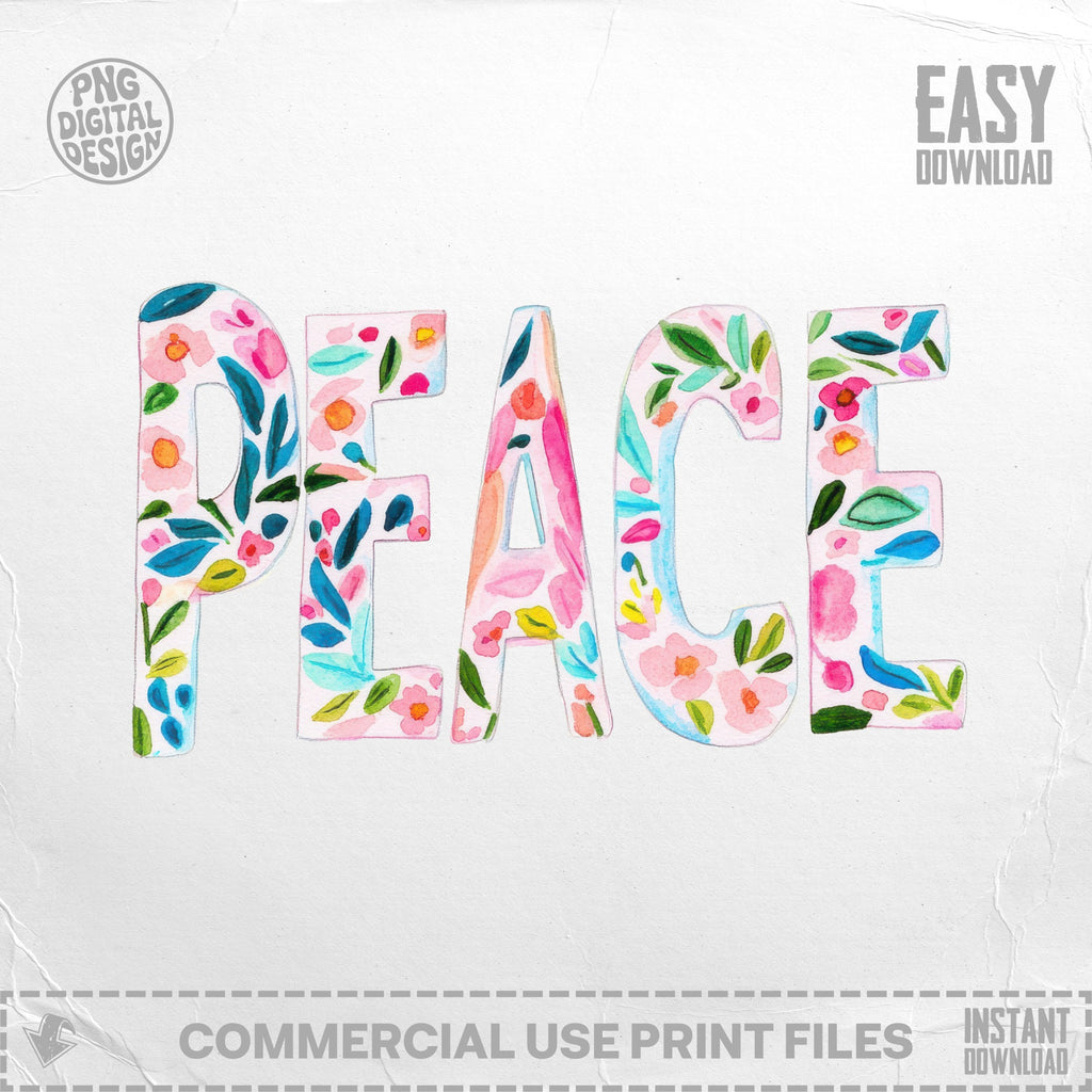 "PEACE" in floral watercolor letters with "EASY DOWNLOAD" text.