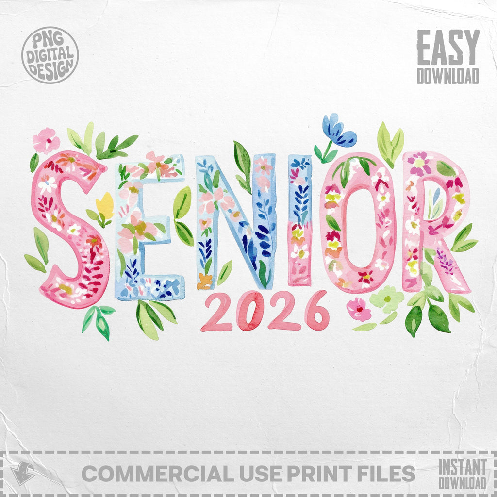 Senior 2026 watercolor lettering with floral accents.
