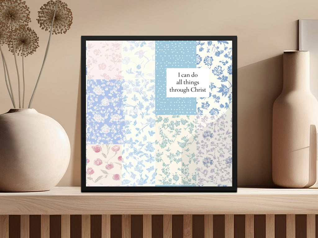 I Can Do All Things Through Christ Inspirational Art
