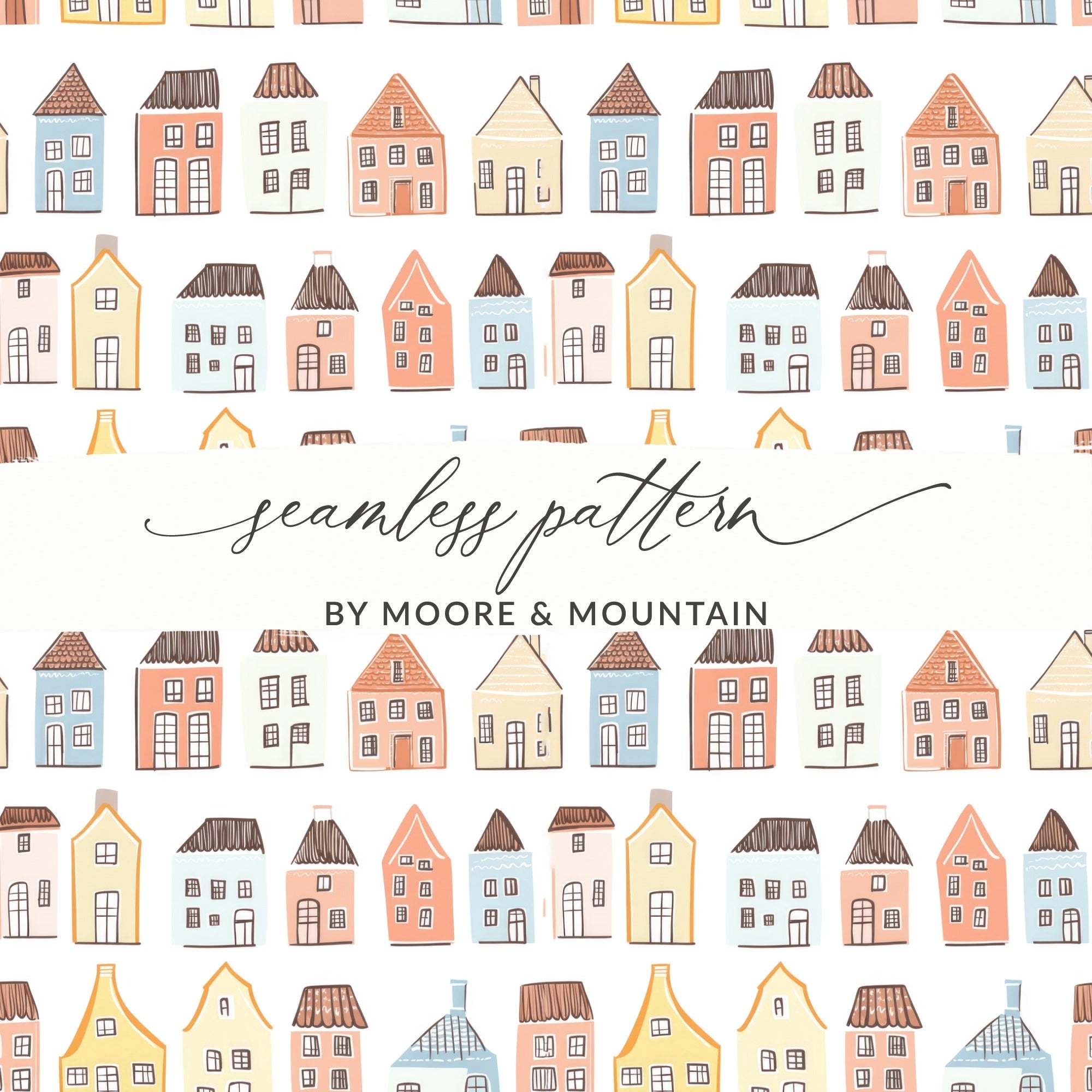 Charming Houses Pastel Colors Pattern Background Digital - Moore and Mountain