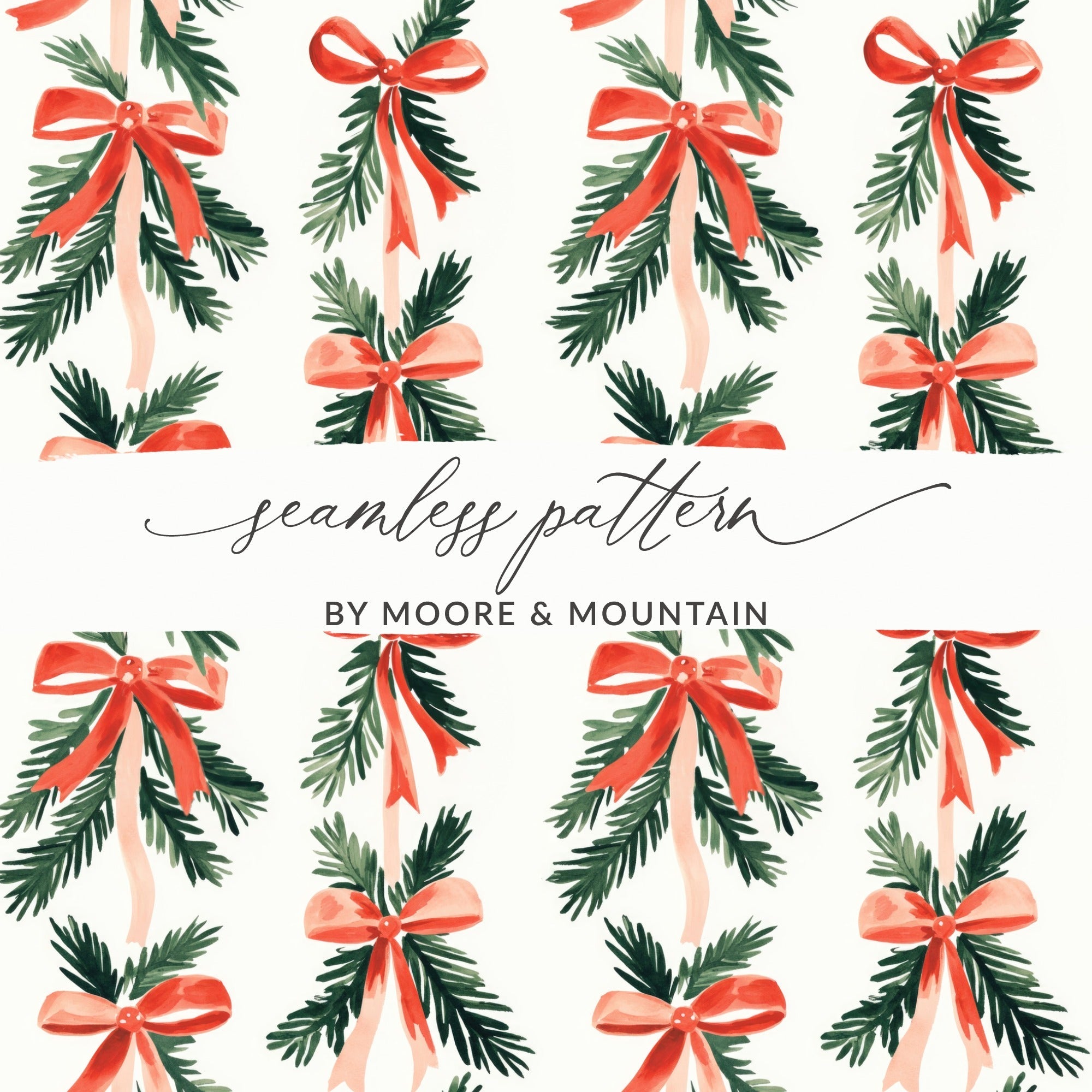 Christmas Bow Seamless Pattern Digital Paper, Holiday Scrapbook Paper, Festive Design, Watercolor Pine Branches, Gift Wrap DIY - Moore and Mountain