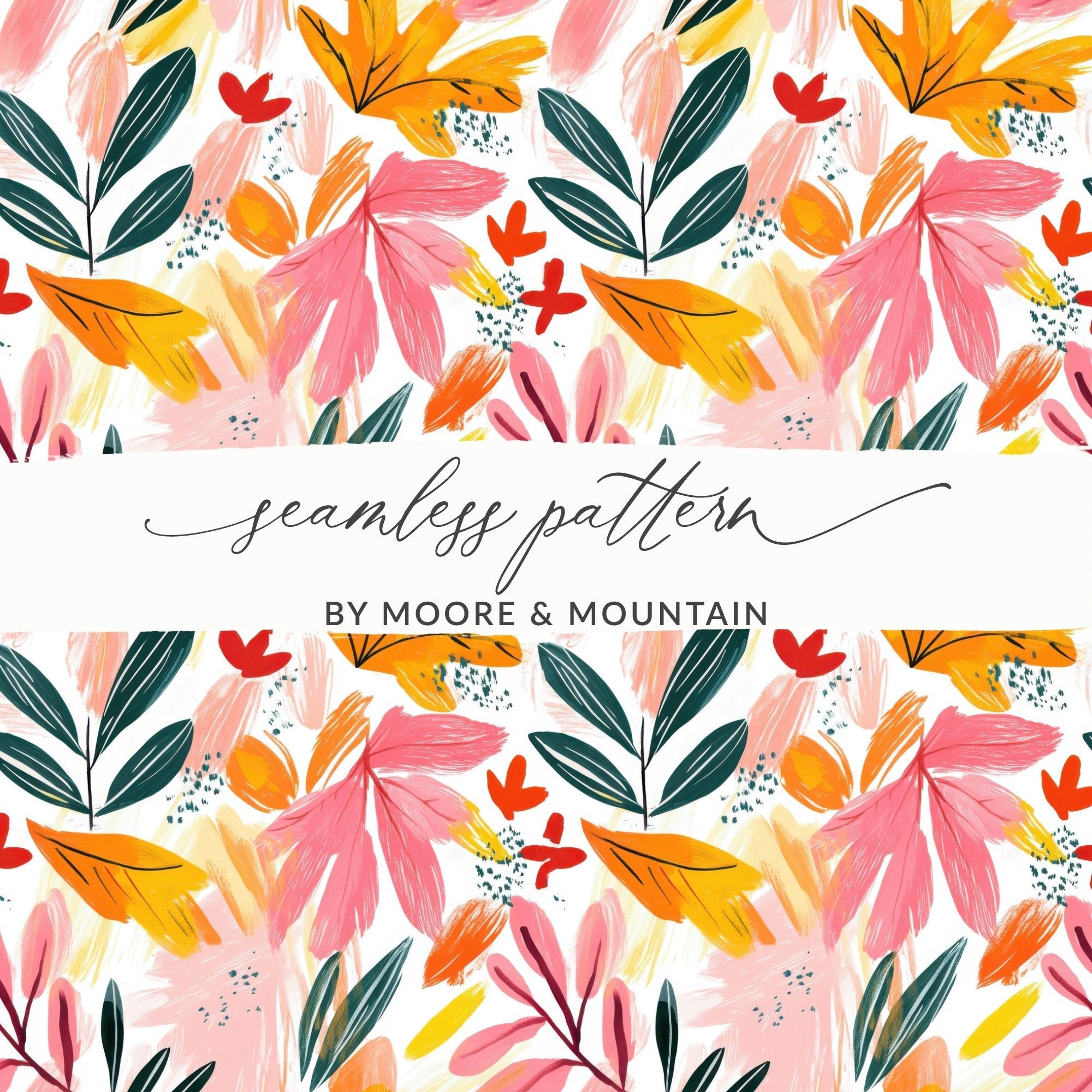 Colorful Abstract Leaves and Flowers Painting Pattern Digital - Moore and Mountain