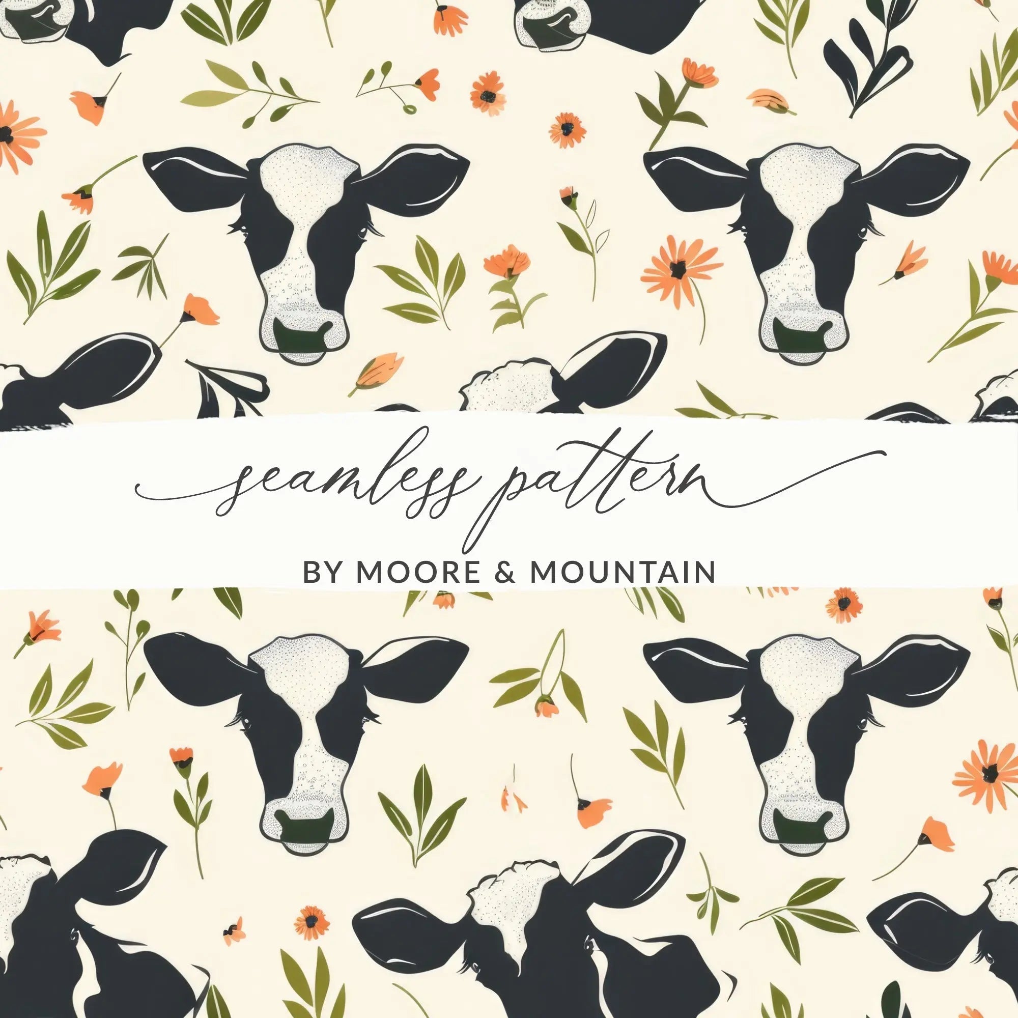 Cow and Floral Seamless Pattern Digital File, Farm Animal Print, Cute Pet Design, Repeat Pattern, Commercial Use, Digital Download - Moore and Mountain