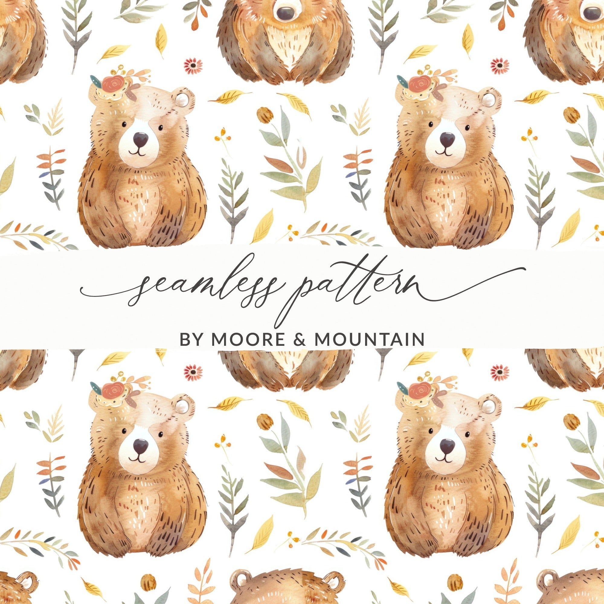 Cute Bear Seamless Pattern Digital, Watercolor Bear Design, Floral Bear Art, Forest Animal Clipart, Nursery Decor, Fabric Design - Moore and Mountain