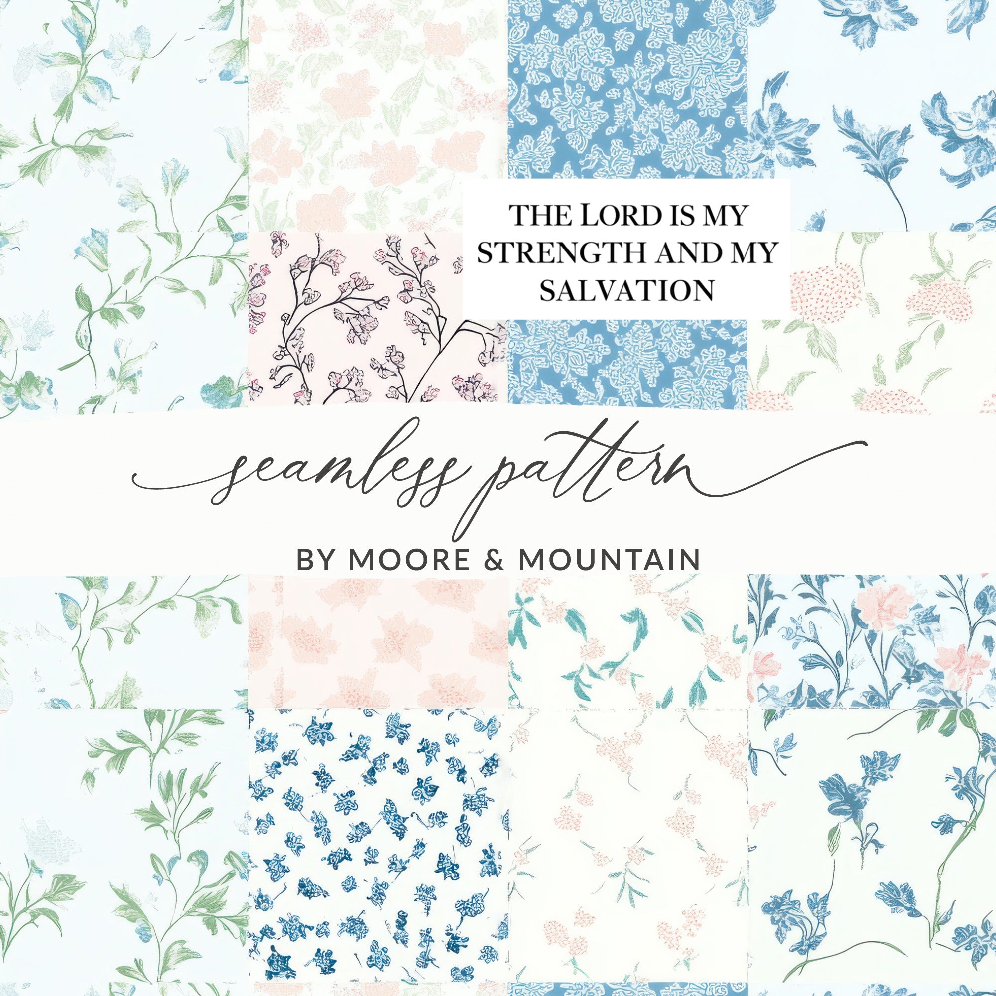 The Lord is My Strength and My Salvation seamless pattern