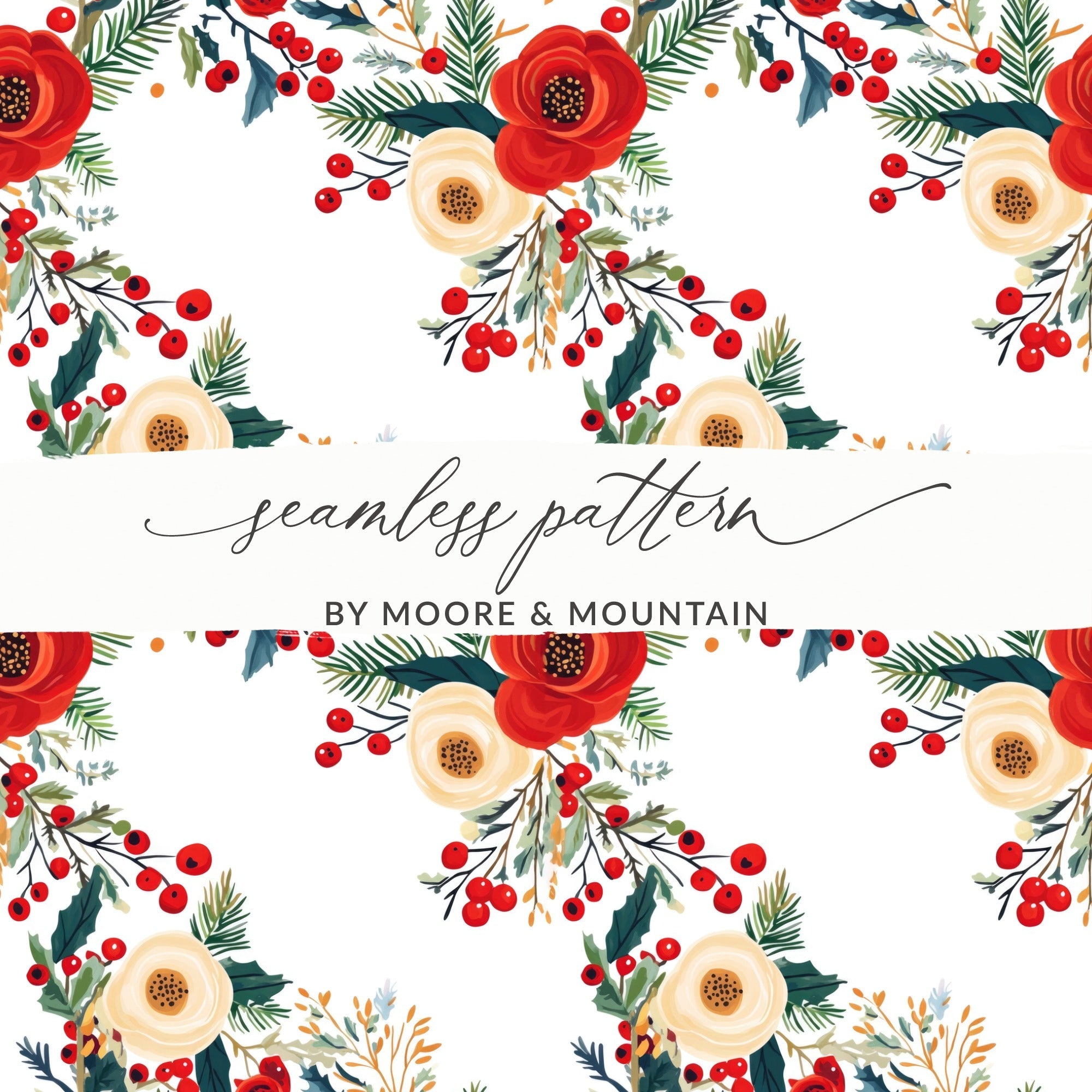 Floral Seamless Pattern Digital Paper, Christmas Flowers Print Fabric Design, Berries and Leaves Pattern, Rose Pattern, JPEG Download - Moore and Mountain