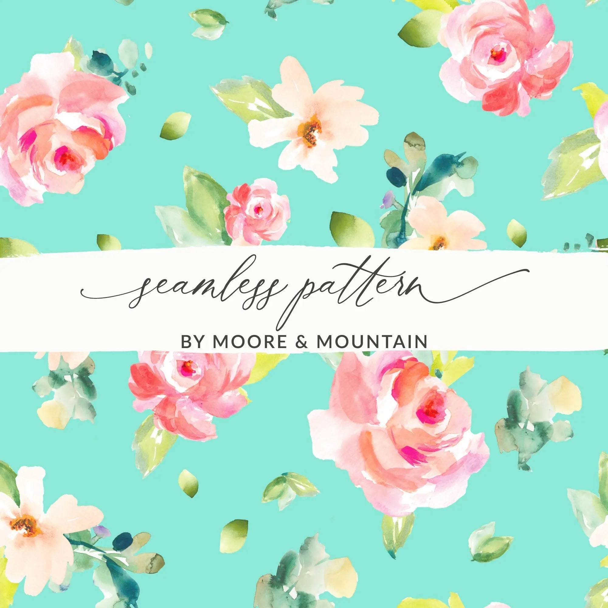 Floral Seamless Pattern Digital Paper, Watercolor Roses, Turquoise Background, Fabric Print, Scrapbooking Paper, Repeating Flower Digital - Moore and Mountain