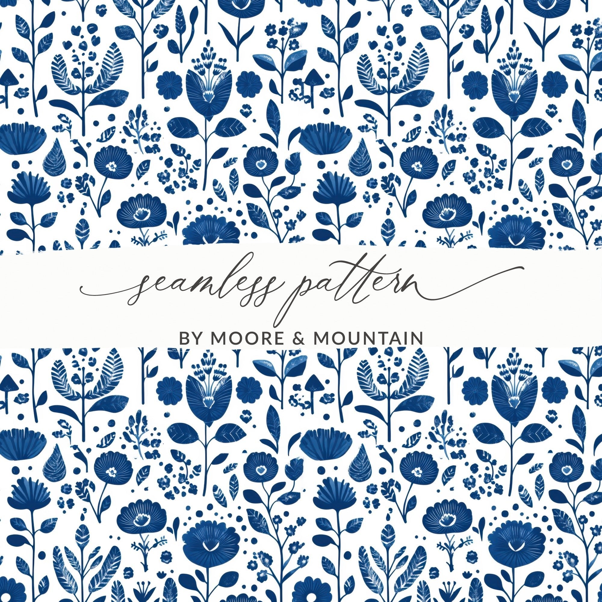 Indigo Blooms A Seamless Floral Pattern Artwork Digital - Moore and Mountain