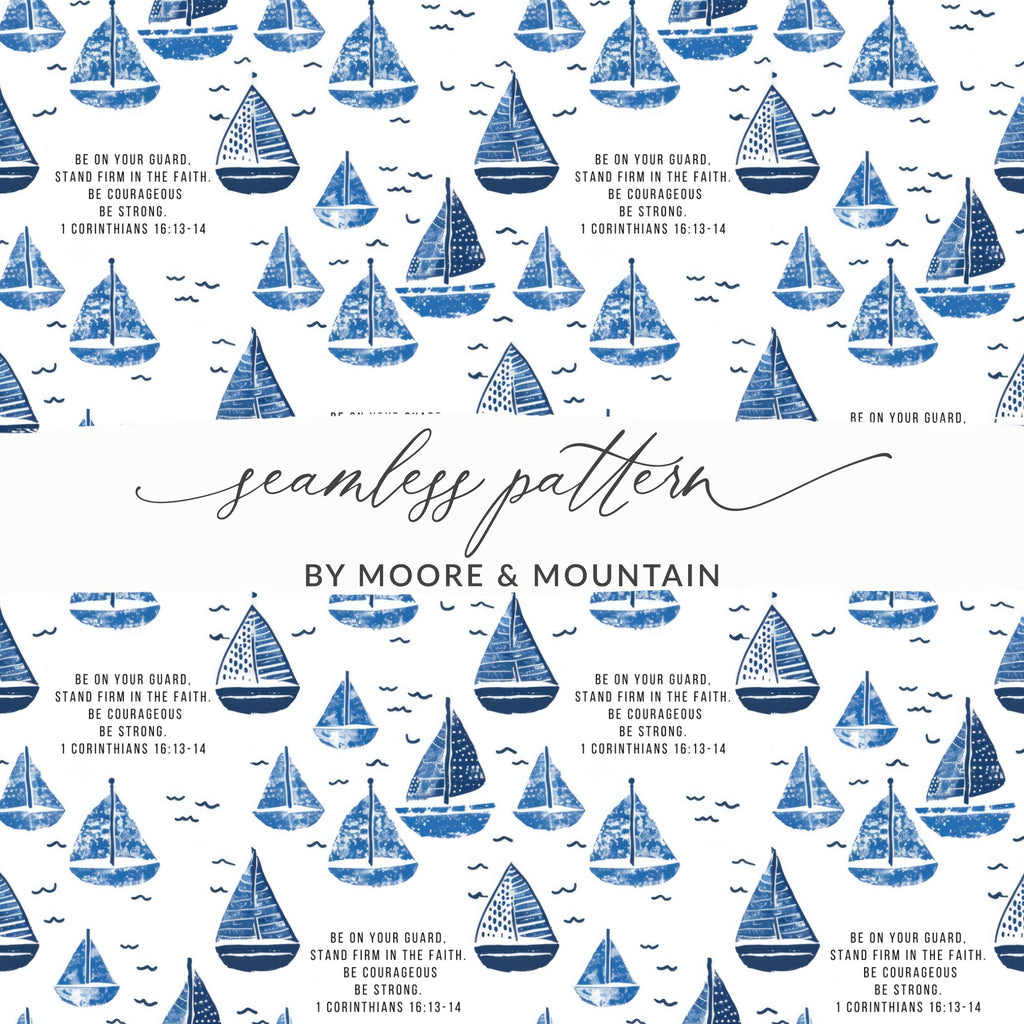 Be on Your Guard 1 Corinthians 16 Sailboat Pattern