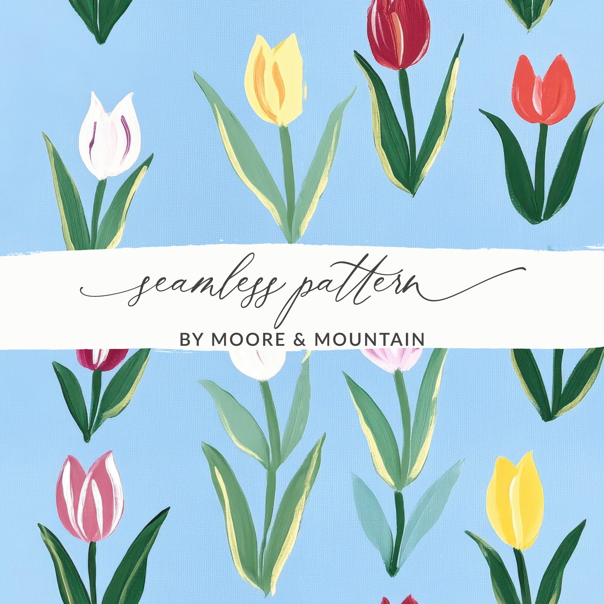 Painted Tulips Repeating Background Pattern Commercial Use - Moore and Mountain