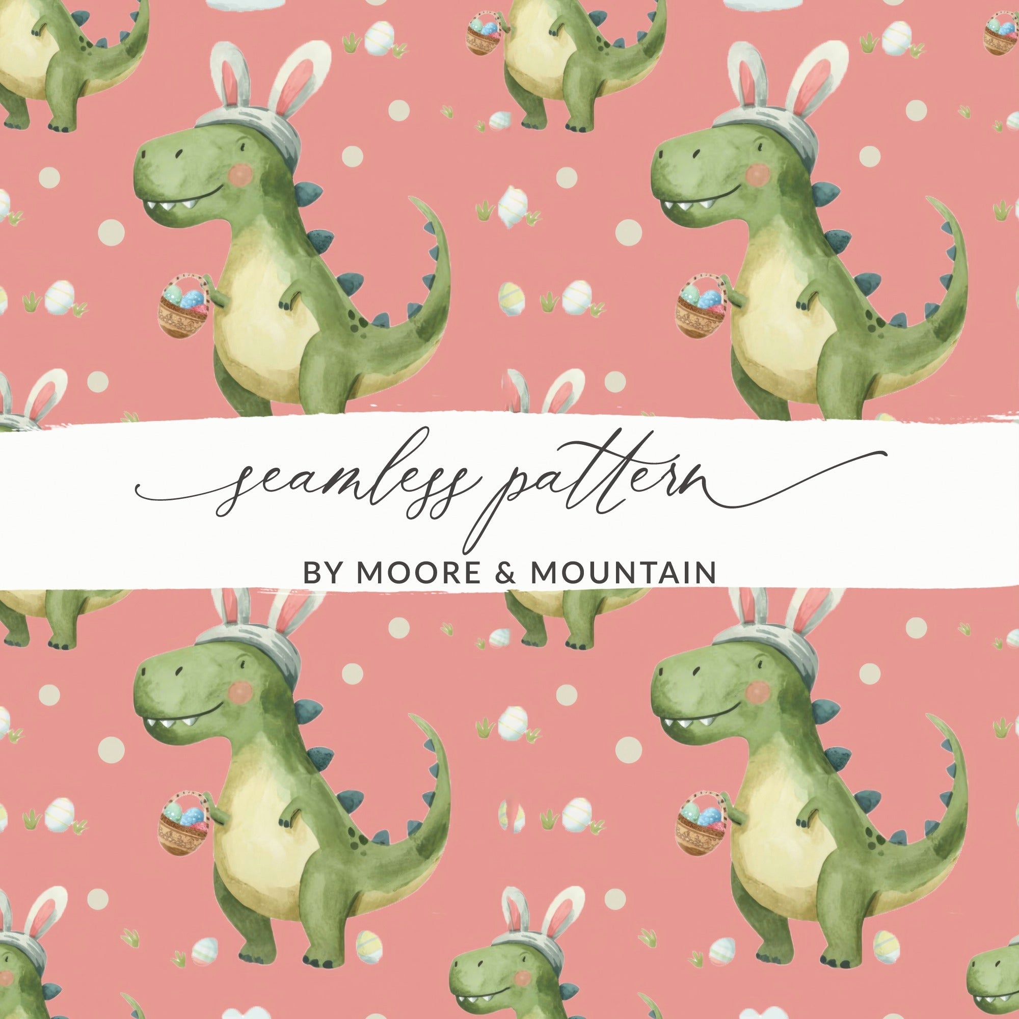 Pink Easter Dinosaur with Bunny Ears and Eggs Pattern Digital - Moore and Mountain
